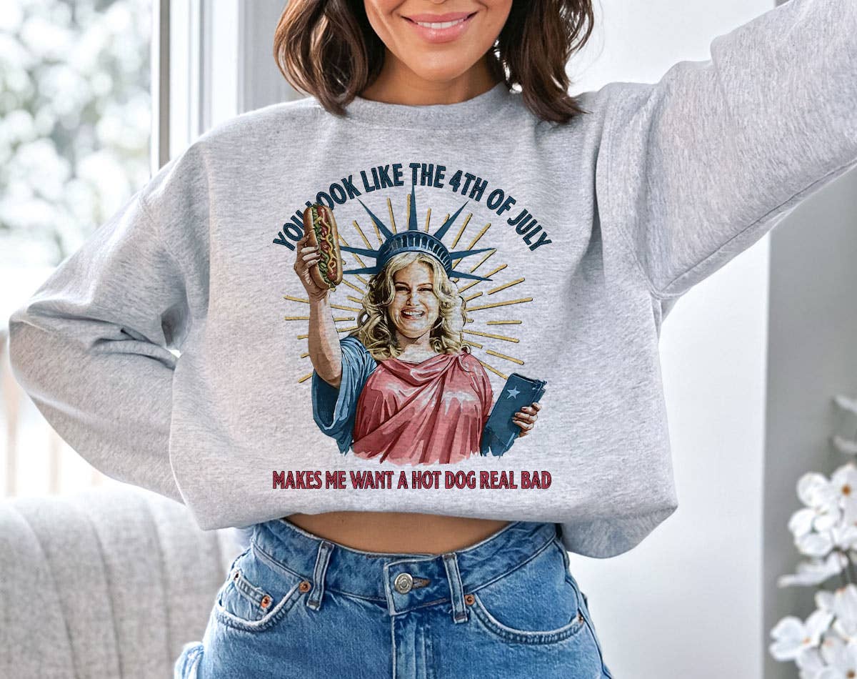 You Look Like Like the 4th of July - Funny Meme Sweatshirt